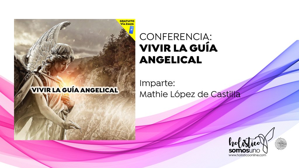 CONFERENCIA: VIVIR LA GUÍA ANGELICAL