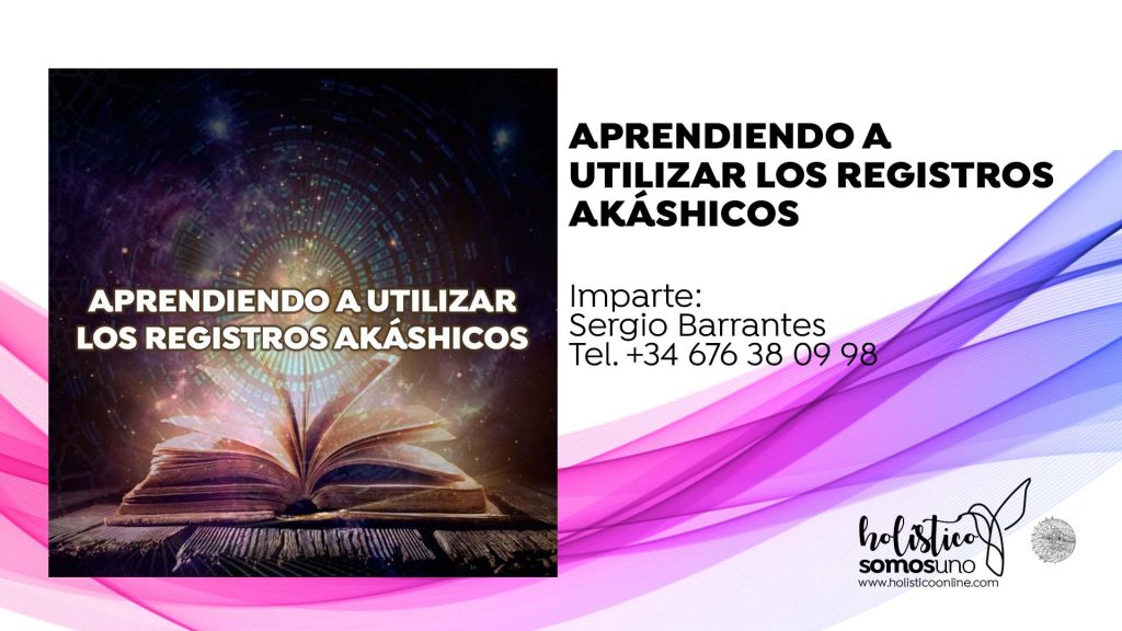 APRENDIENDO A UTILIZAR LOS REGISTROS AKÁSHICOS