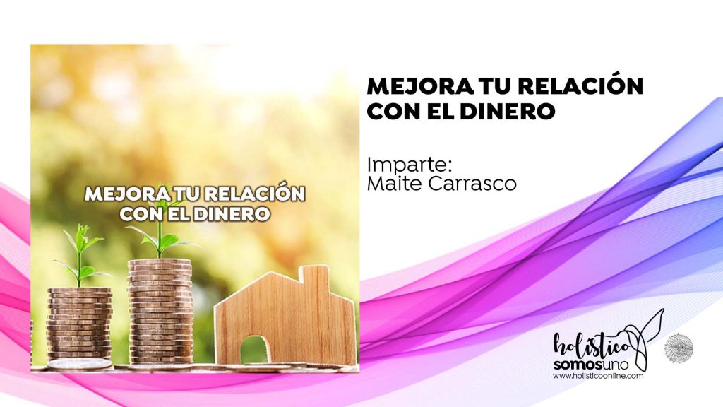 MEJORA TU RELACIÓN CON EL DINERO