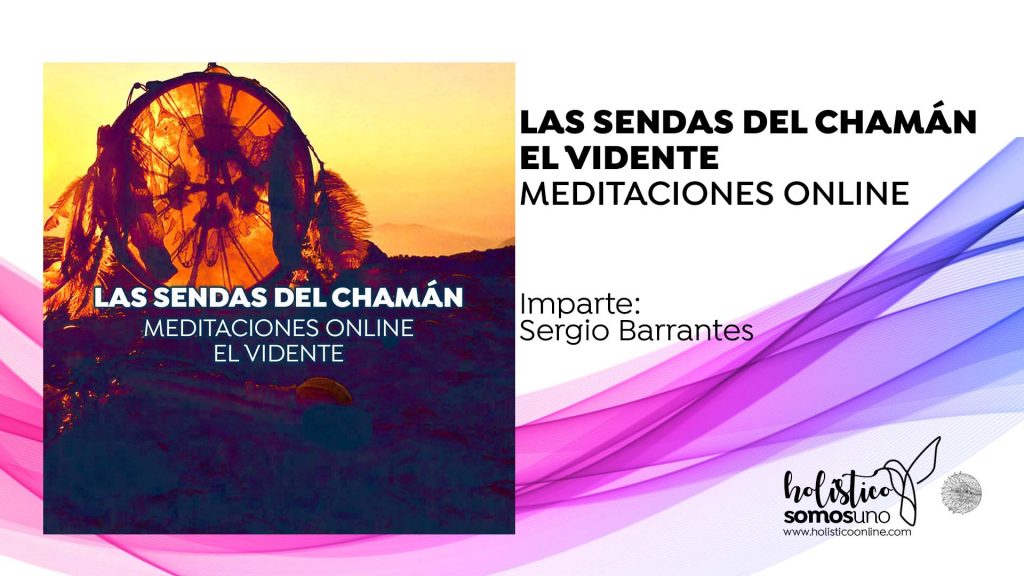 MEDITACIONES GRATUITAS: LA SENDA DEL CHAMÁN: EL VIDENTE