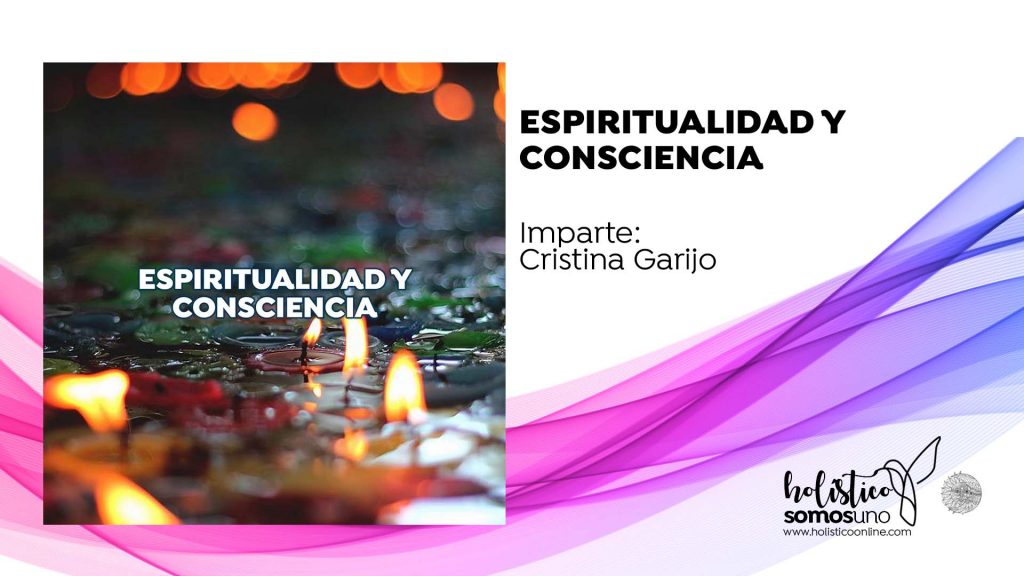 ESPIRITUALIDAD Y CONSCIENCIA
