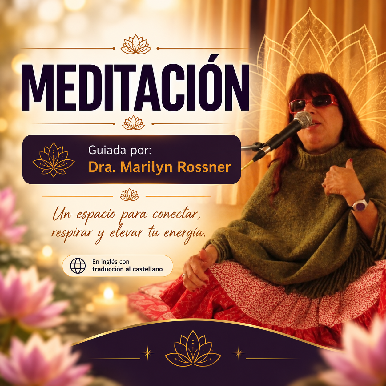 MEDITACIONES GUIADAS CON LA DRA. MARILYN ROSSNER